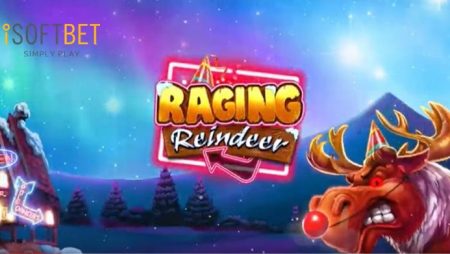 iSoftBet reveals new online slot, Raging Reindeer