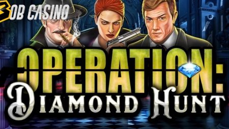Operation: Diamond Hunt Slot Review (Kalamba)
