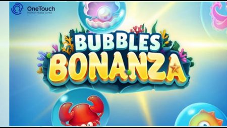 OneTouch Technology Limited premieres new Bubbles Bonanza video slot