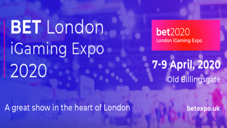 BET London iGaming Expo 2020 set for April