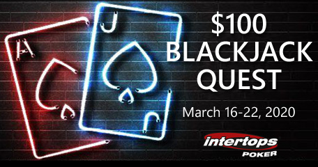 March Blackjack Quest paying $100 for winning hands at Intertops Poker