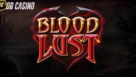 Blood Lust Slot Review (ELK)
