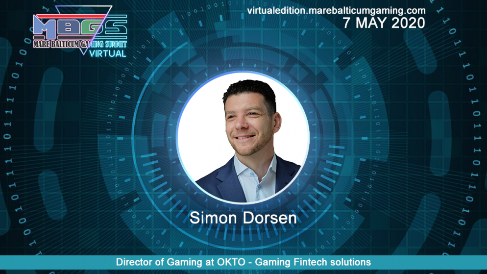 #MBGS2020VE announces Simon Dorsen, Director of Gaming at OKTO – Gaming Fintech solutions among the speakers.