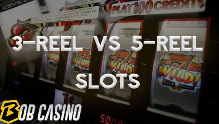 3-Reel Slots vs 5-Reel Slot Games: What’s the Difference?