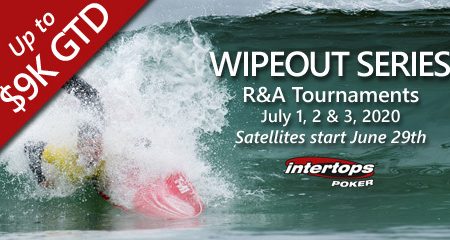 Intertops Poker brings back Wipeout Series R&A Poker Tournaments with up to $9,000 up for grabs