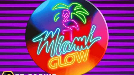 Miami Glow Slot Review (Quickfire & Snowborn Studios)