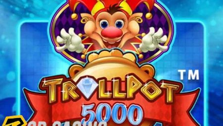 Trollpot 5000 Review (NetEnt)