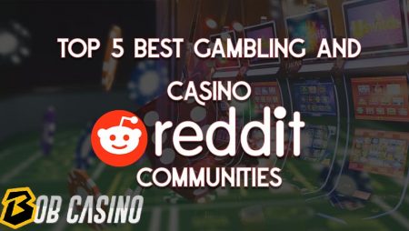 Top 5 Gambling and Casino Reddit Communities (August 2020 List)