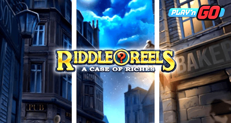 Collect clues and solve the mystery in Play’n GO’s new slot Riddle Reels A Case of Riches