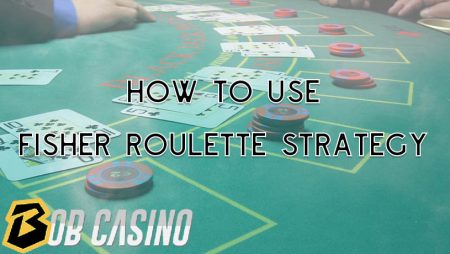What Is the Fisher Roulette Strategy and How to Use It