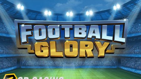 Football Glory Slot Review (Yggdrasil)