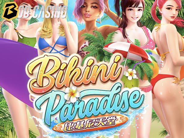 Bikini Paradise Slot Review (Relax Gaming & PG Soft)