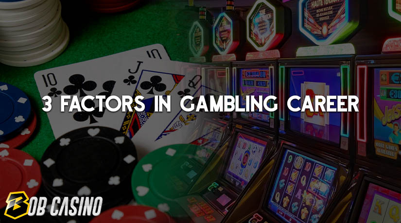 3 Factors to Consider Before Starting a Full-Time Gambling Career