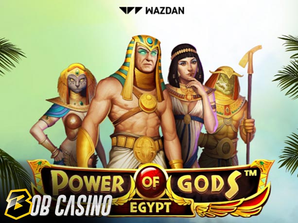 Power of Gods™: Egypt Slot Review (Wazdan)