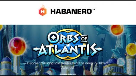 Habanero Systems BV dives deep with new Orbs of Atlantis video slot