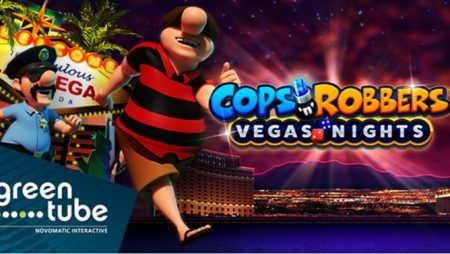 Greentube releases latest Cops ‘n’ Robbers installment in new feature-packed Vegas Nights online slot
