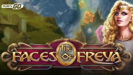 Play’n GO provides new twist on popular theme with The Faces of Freya video slot