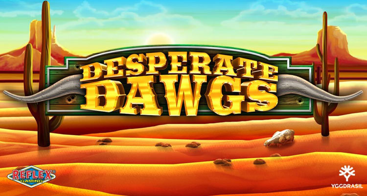 Reflex Gaming’s new video slot Desperate Dawgs bolsters Yggdrasil’s YG Masters offering
