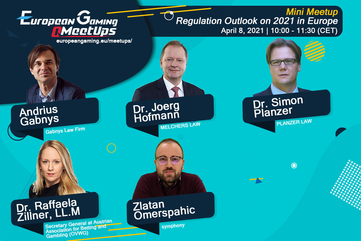 Happening next week on 8 April, Regulation Outlook on 2021 in Europe (European Gaming Mini Meetup)