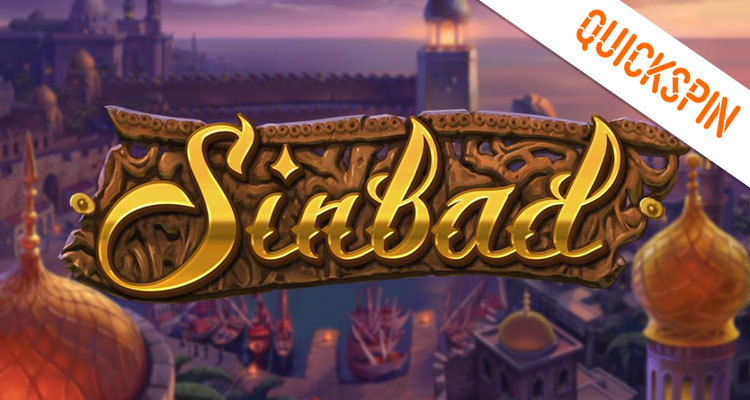 Quickspin brings the classic tale of Sinbad to life in newly released online slot game