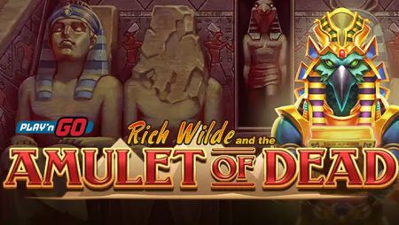 Play’n GO brings Rich Wilde back again in its new Amulet of the Dead online slot game