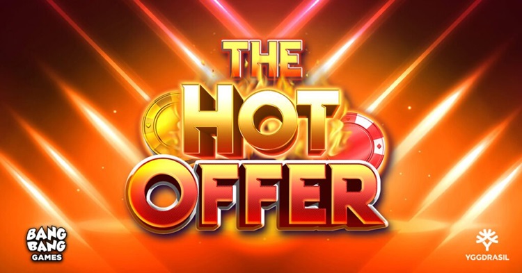 Yggdrasil launches new online slot The Hot Offer from YG Masters partner Bang Bang Games