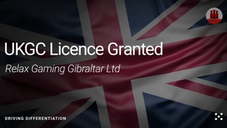 Relax Gaming Gibraltar Ltd coveted UKGC licence marks “major commercial highlight” for provider
