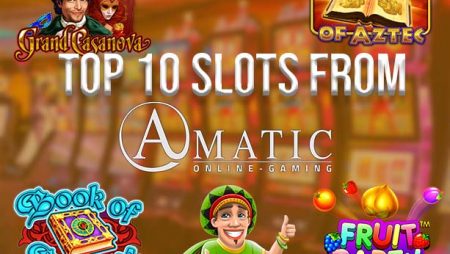 Top 10 Amatic Slot Games on Bob Casino