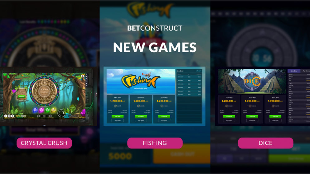 BetConstruct releases new RNG games Fishing, Dice and Crystal Crush