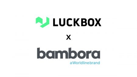 Luckbox adds PaymentIQ with Bambora partnership