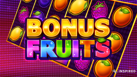 Inspired launches Bonus Fruits, a modern fruit-themed online and mobile slot game
