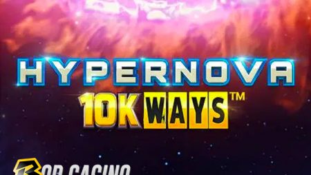 Hypernova 10k Ways Slot Review (Yggdrasil) 