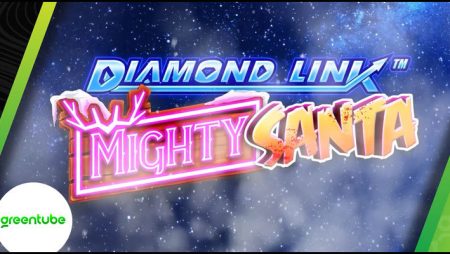 Greentube debuts a seasonal treat with its new Diamond Link: Mighty Santa video slot