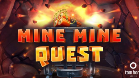 Tom Horn Gaming announces new online slot Mine Mine Quest