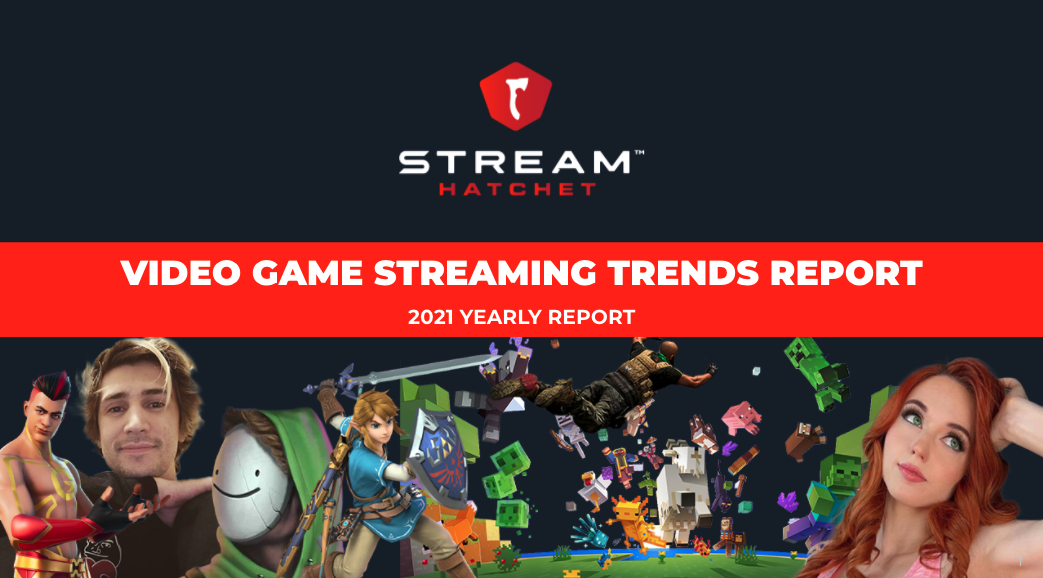 Stream Hatchet releases its 2021 Video Game Live Streaming Trends Report