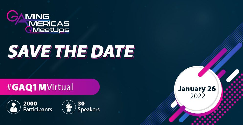 Happening next week, the Gaming Americas Q1 Meetup (26 January, 2022)