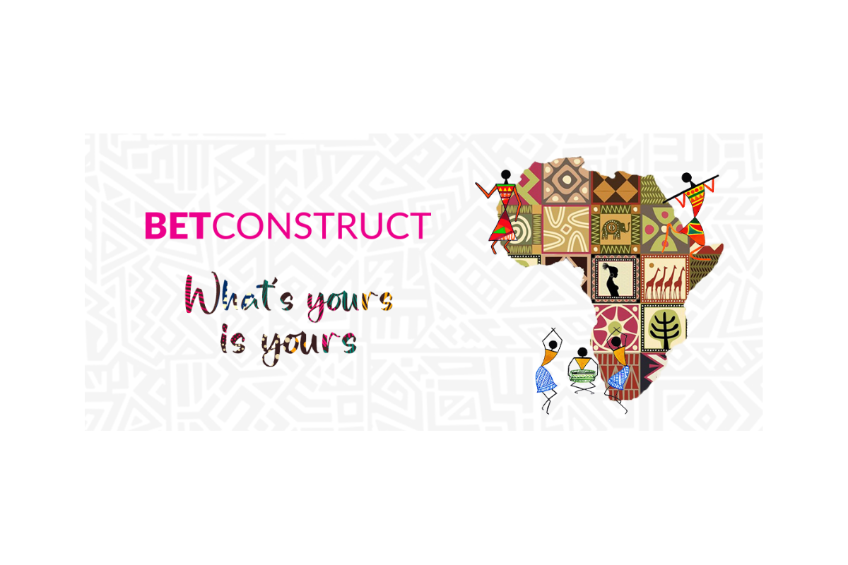 BetConstruct rolls out What’s yours is yours campaign for Africa