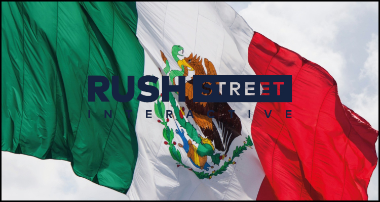 Rush Street Interactive launching into Mexico via Grupo Multimedios alliance