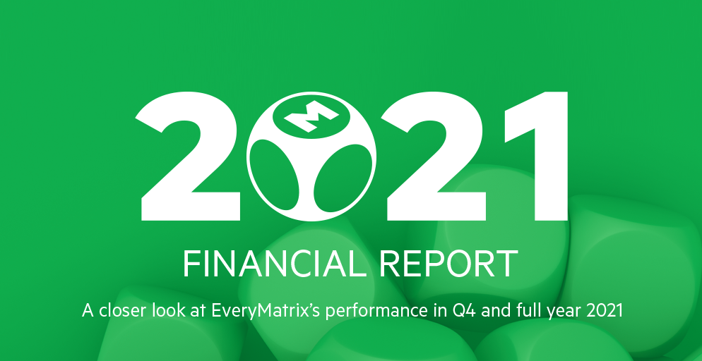 EveryMatrix reports strong 2021 results, EBITDA growing 65% to €19.7million