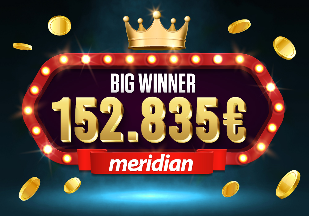 Another Big Winner at Meridian Casino – Player Hit €152,835 Out of a Single Spin