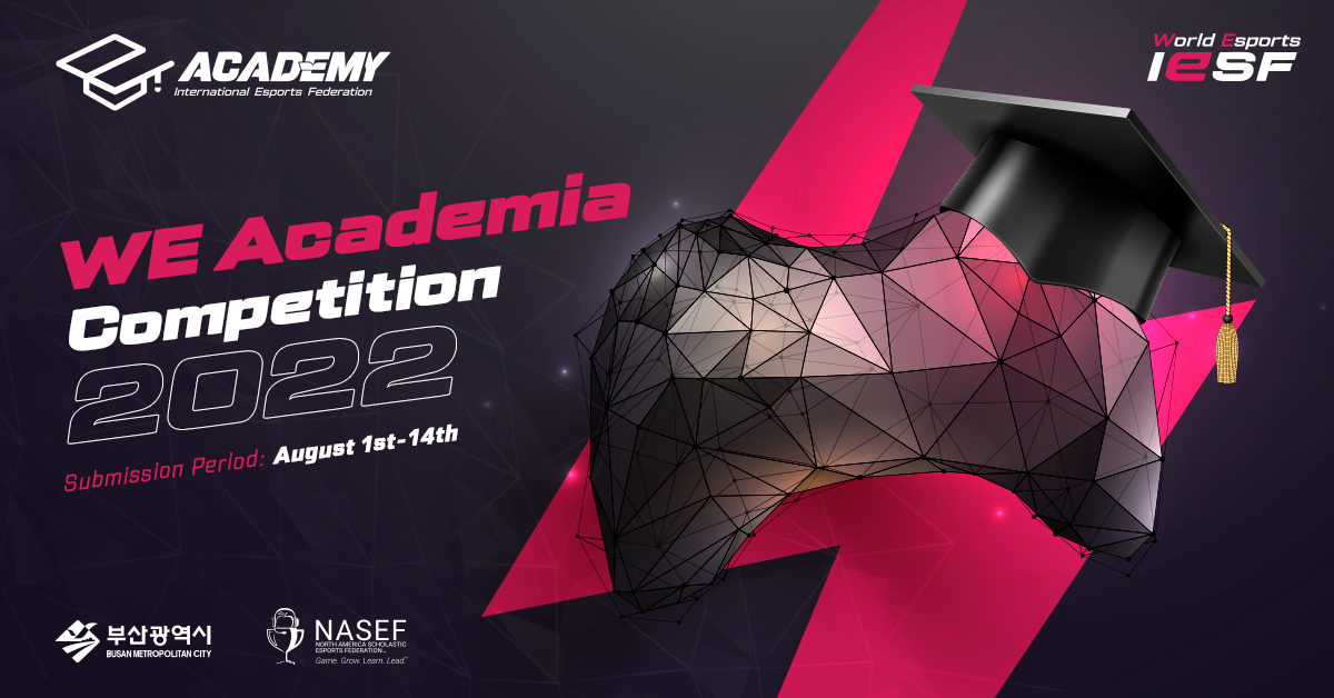 IESF Announces Details for 2022 World Esports Academia Competition