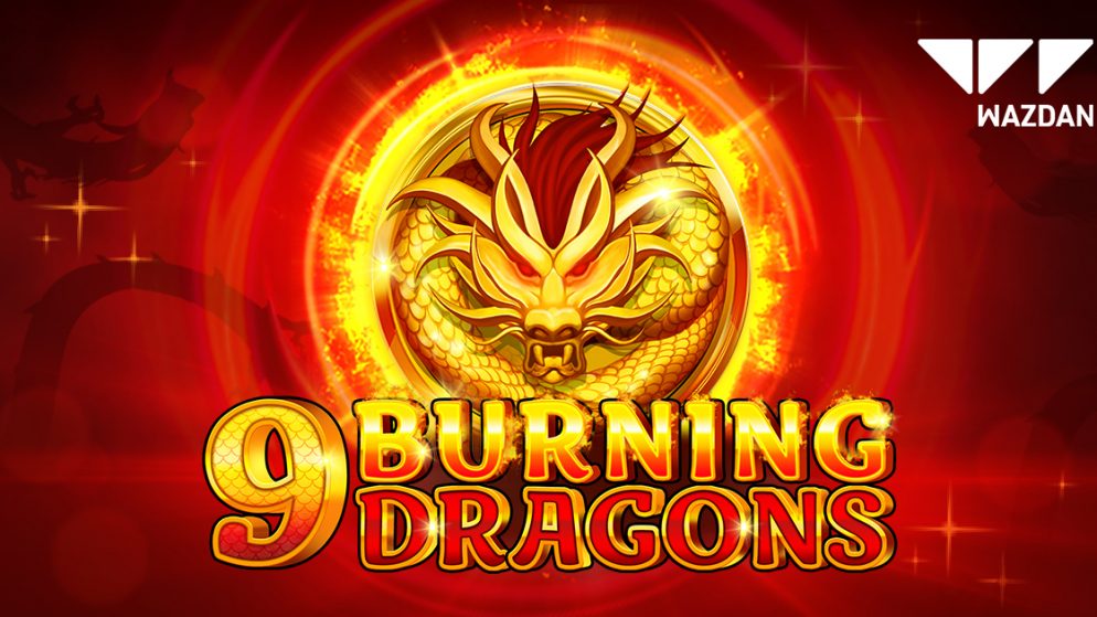 Wazdan unleashes an inferno in 9 Burning Dragons