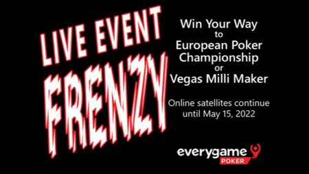 Everygame Poker offering Live Event Frenzy satellites with a chance for players to attend EPC Veldon or Vegas Milli Maker