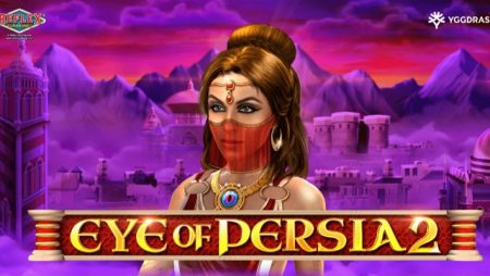 Reflex Gaming’s new Eye of Persia 2 online slot enhances Yggdrasil’s YG Masters program