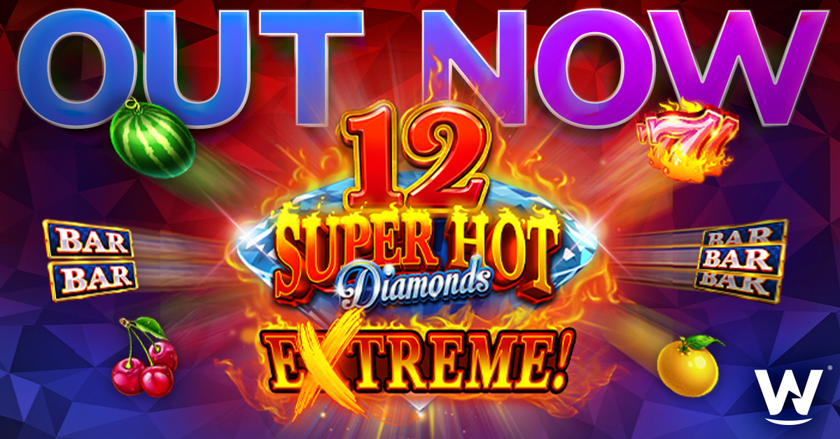 Wizard Games heats up for summer with 12 Super Hot Diamonds Extreme