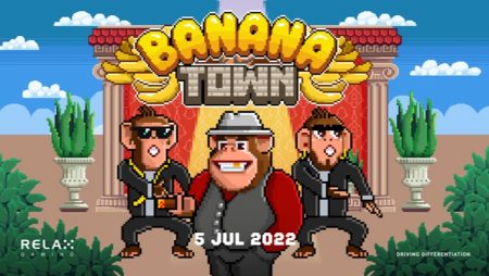 Relax’s newly released retro video slot Banana Town boasts “memorable features and mechanics;” first Dream Drop Mega Jackpot hits at Videoslots