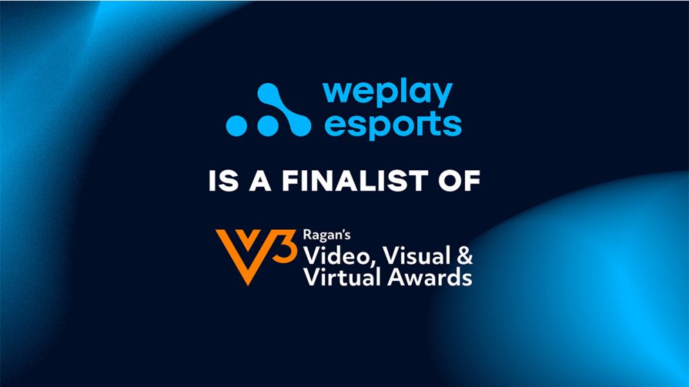 WePlay Esports is a finalist of Ragan’s 2022 Video, Visual & Virtual Awards