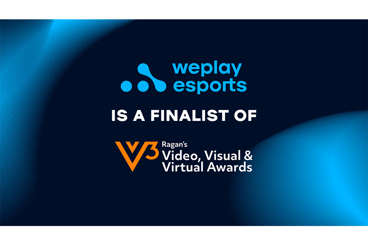 WePlay Esports is a finalist of Ragan’s 2022 Video, Visual & Virtual Awards