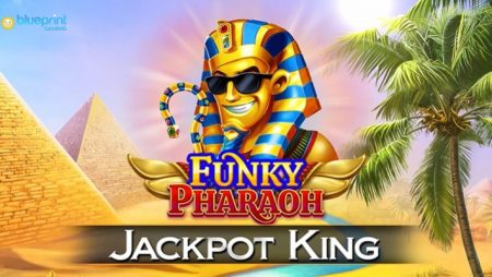 Blueprint Gaming enhances Jackpot King collection via new Funky Pharaoh online slot