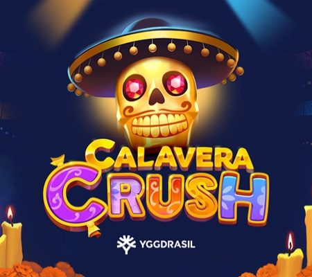 Yggdrasil delivers “thrilling features and memorable mechanics” via new Calavera Crush video slot
